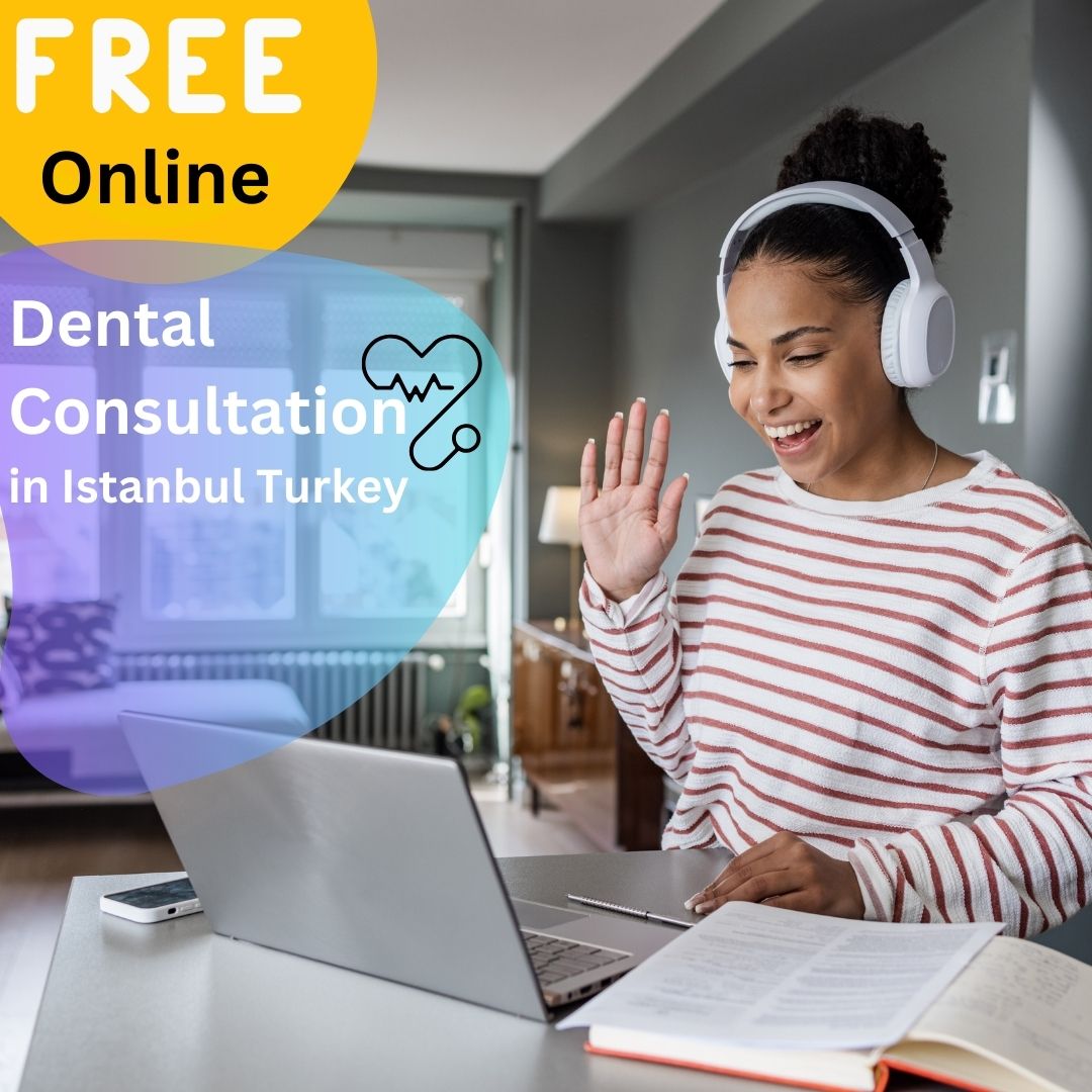 Online dental consultation in Istanbul Turkey