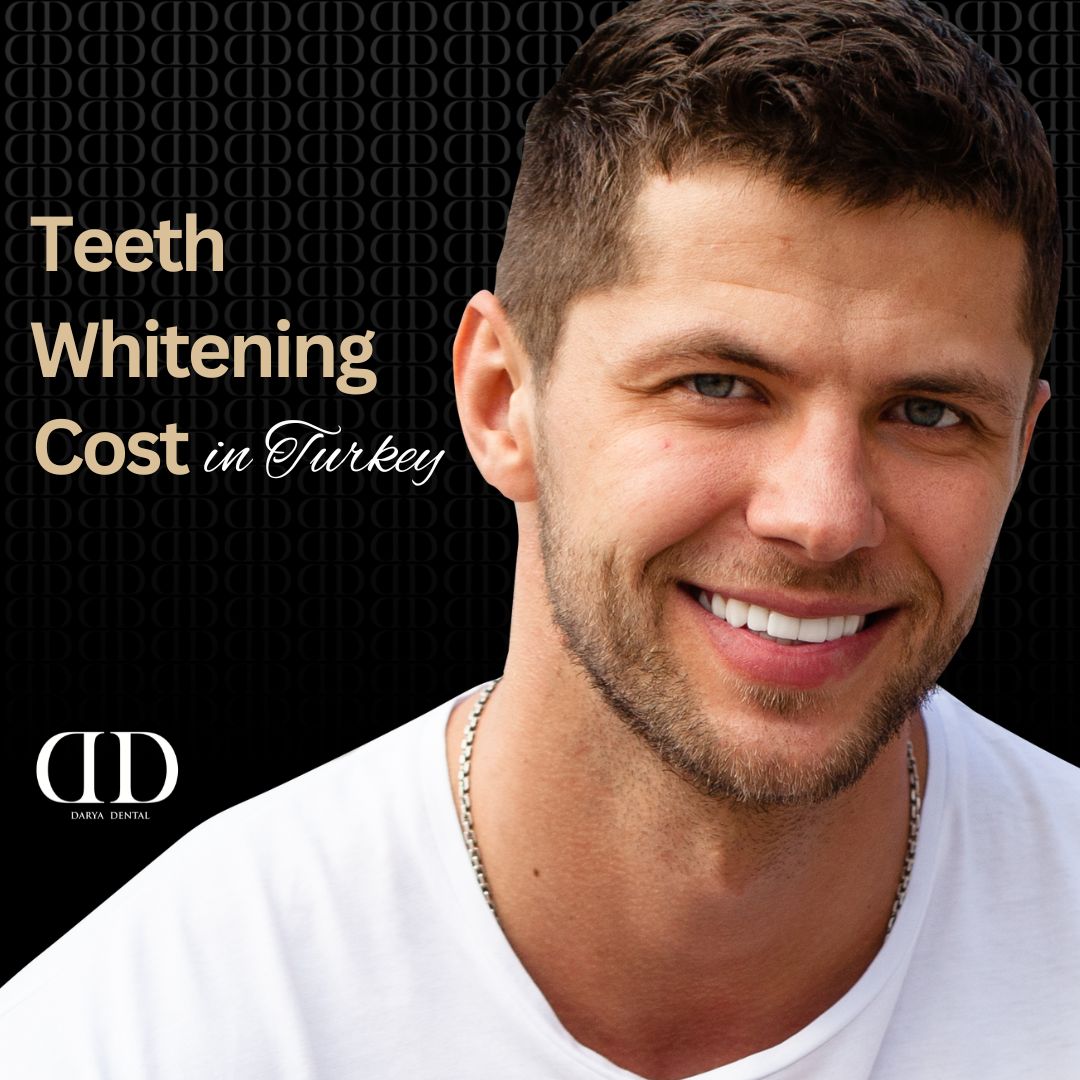 teeth whitening cost in Istanbul Turkey