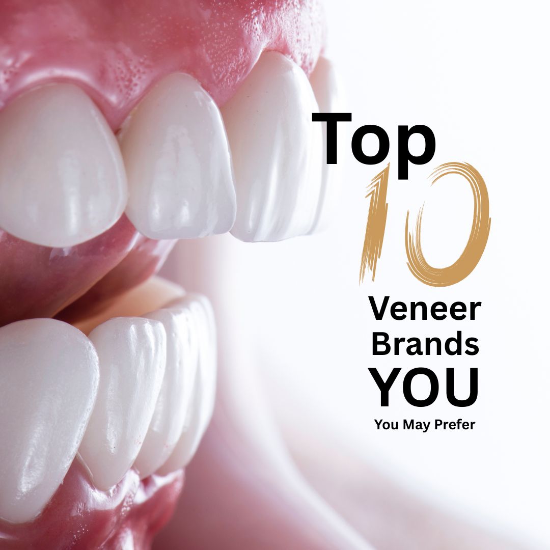 Top 10 veneer brands
