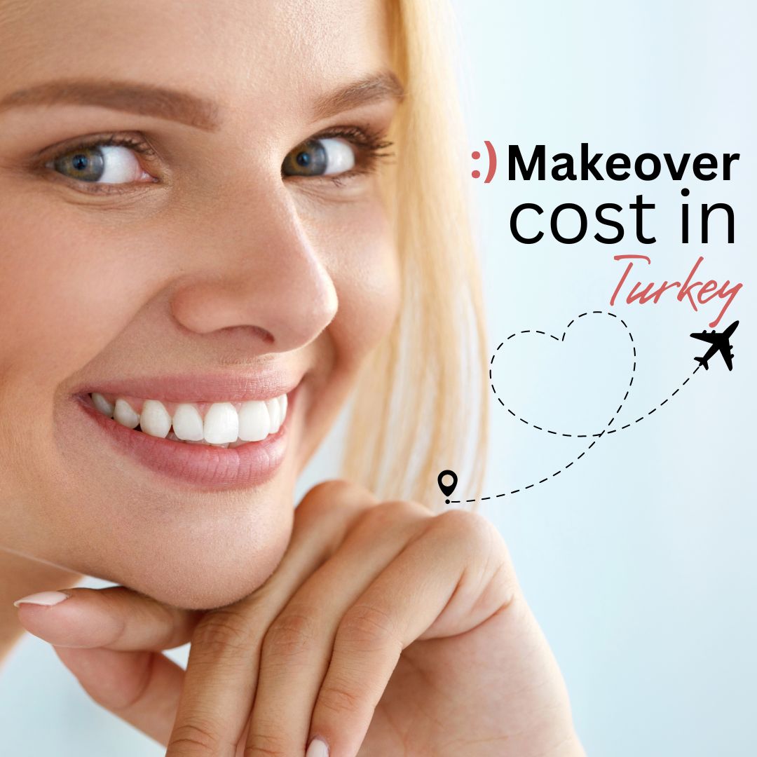 Smile makeover cost in Istanbul Turkey