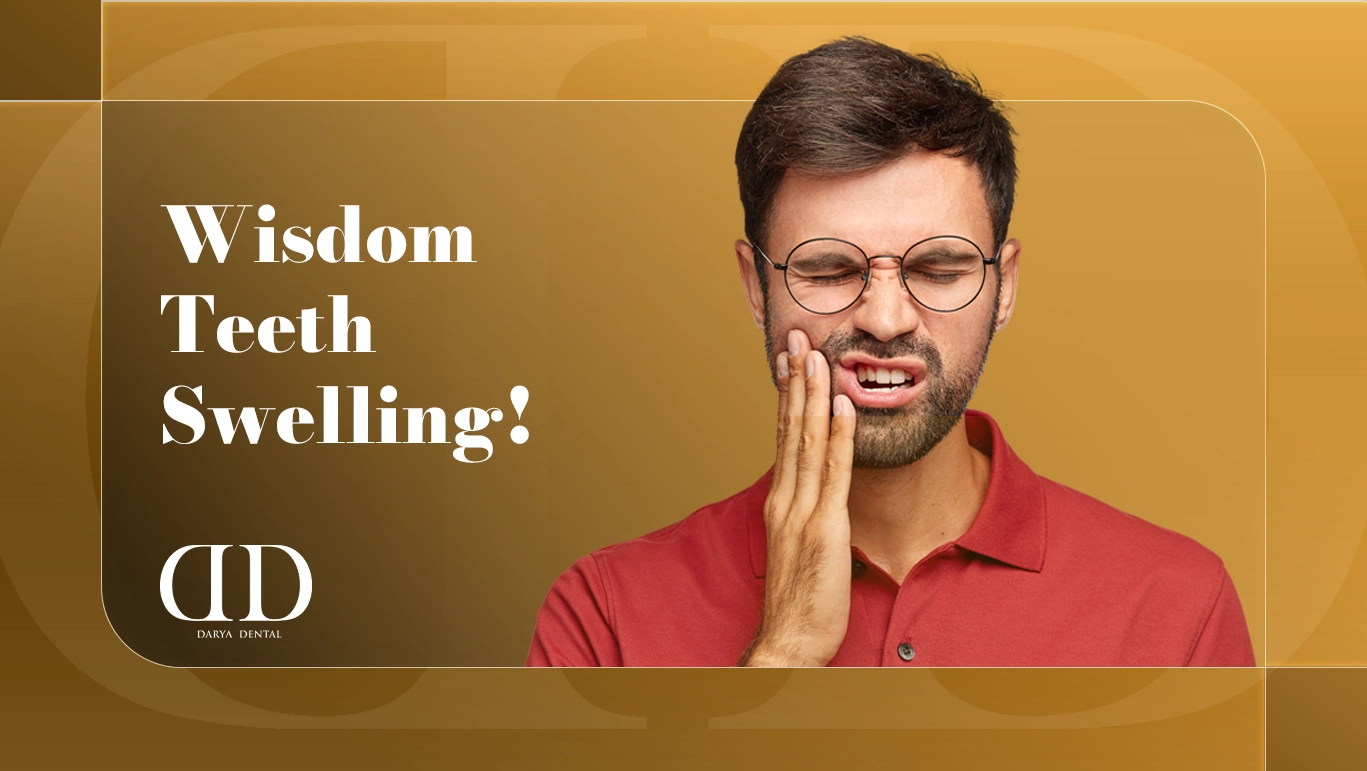 Wisdom Teeth Swelling: Your Complete Guide to Managing the Puffiness